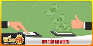 Rút tiền tại WIN777