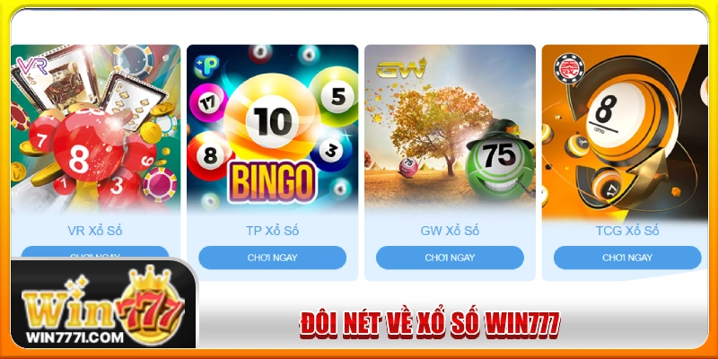 Xổ số trở thành hạng mục yêu thích hàng đầu tại WIN777